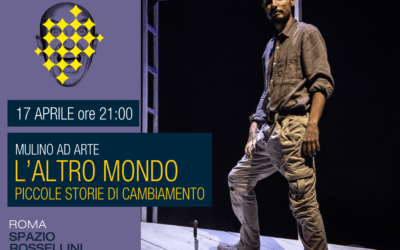 L’ALTRO MONDO – PICCOLE STORIE DI CAMBIAMENTO